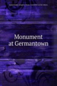 MONUMENT AT GERMANTOWN