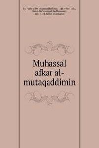 Muhassal afkar al-mutaqaddimin