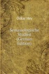 Semasiologische Studien (German Edition)
