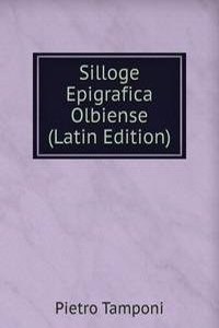 Silloge Epigrafica Olbiense (Latin Edition)