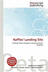Raffles' Landing Site