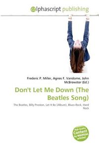 Don't Let Me Down (the Beatles Song)