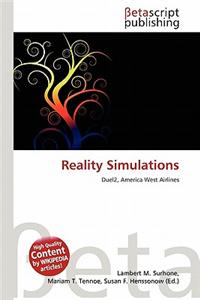 Reality Simulations