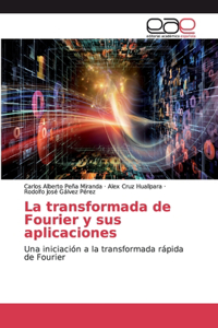 transformada de Fourier y sus aplicaciones