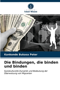 Die Bindungen, die binden und binden