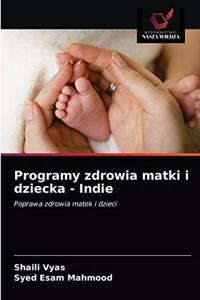 Programy zdrowia matki i dziecka - Indie