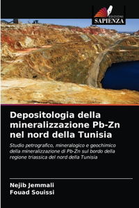 Depositologia della mineralizzazione Pb-Zn nel nord della Tunisia