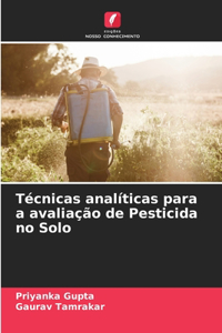 Técnicas analíticas para a avaliação de Pesticida no Solo