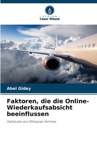 Faktoren, die die Online-Wiederkaufsabsicht beeinflussen