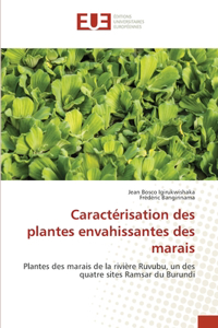 Caractérisation des plantes envahissantes des marais