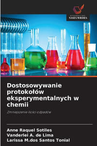 Dostosowywanie protokolów eksperymentalnych w chemii
