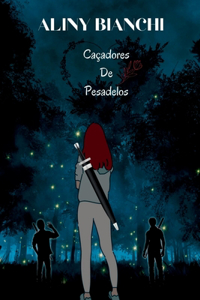 Caçadores De Pesadelos