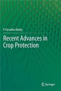 Recent Advances in Crop Protection