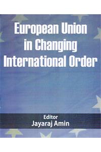 European Union in Changing International Order