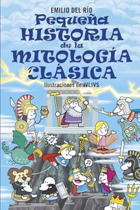 Pequena historia de la mitologia clasica