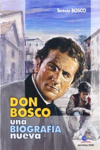 Don Bosco Una Biografia Nueva