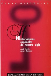 Historiadores Espa~noles de Nuestro Siglo