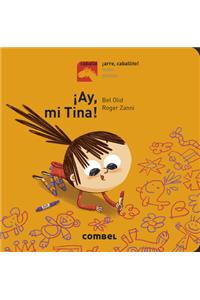 ¡Ay, Mi Tina!