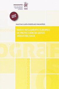 Nuevo reglamento Europeo de proteccion de datos versus big data