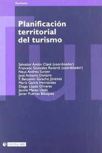 Planificacion territorial del turismo / Territorial Planning of Tourism