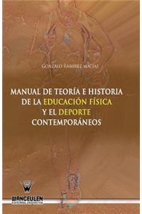Manual de teoria e historia de la educacion fisica y el deporte contemporaneos