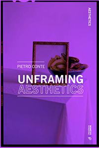 Unframing Aesthetics