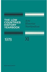 Low Countries History Yearbook 1978
