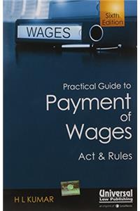 Practical Guide to Payment of Wages Act & Rules