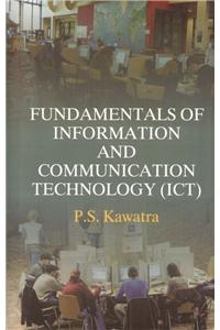 Fundamentals of Information and Communication Technology (ICT)