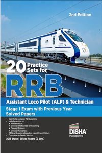 20 Practice Sets for RRB Assistant Loco Pilot (ALP) Stage I Exam with Previous Year Solved Papers | Indian Railway Recruitment Board