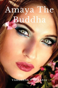 Amaya The Buddha
