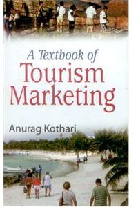 A Textbook of Tourism Marketing