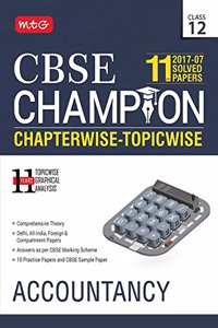 11 Years (2007-17) CBSE Champion: Chapterwise Topicwise - Accountancy (Class 12)