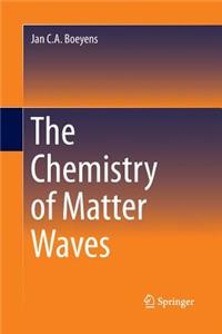 Chemistry of Matter Waves