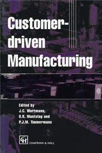 Customer-Driven Manufacturing