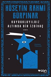 Kuyrukluyildiz Altinda Bir Izdivac (Gunumuz Turkcesiyle)