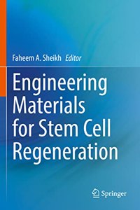 Engineering Materials for Stem Cell Regeneration