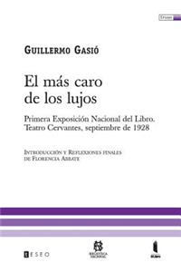 Más Caro De Los Lujos