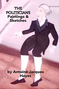 Politicians Paintings and Sketches by Antoine Jacques Hayes