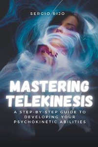 Mastering Telekinesis