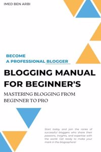 Blogging Manual for Beginner's
