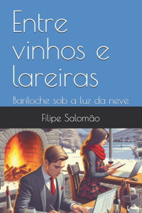 Entre vinhos e lareiras