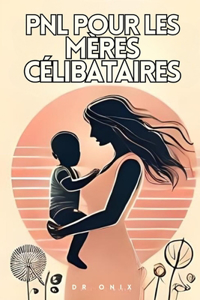 Pnl Pour Les Mères Célibataires