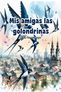 Mis amigas las golondrinas