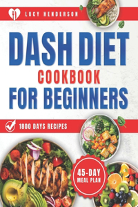 Dash Diet Cookbook for Beginners