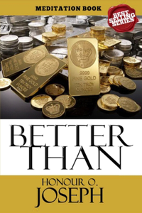 Better Than