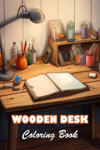 Wooden Desk Coloring Book