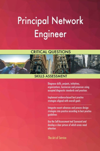 Principal Network Engineer Critical Questions Skills Assessment
