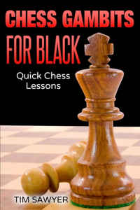 Chess Gambits for Black