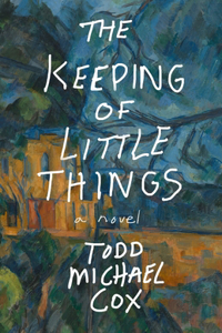 The Keeping of Little Things